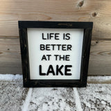 Life is Better at the Lake Sign