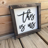 This Is Us Sign