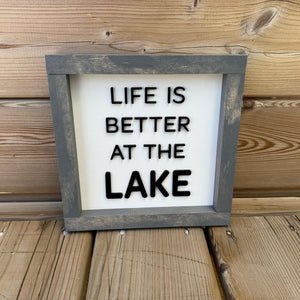 Life is Better at the Lake Sign