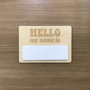 Hello My Name Is...