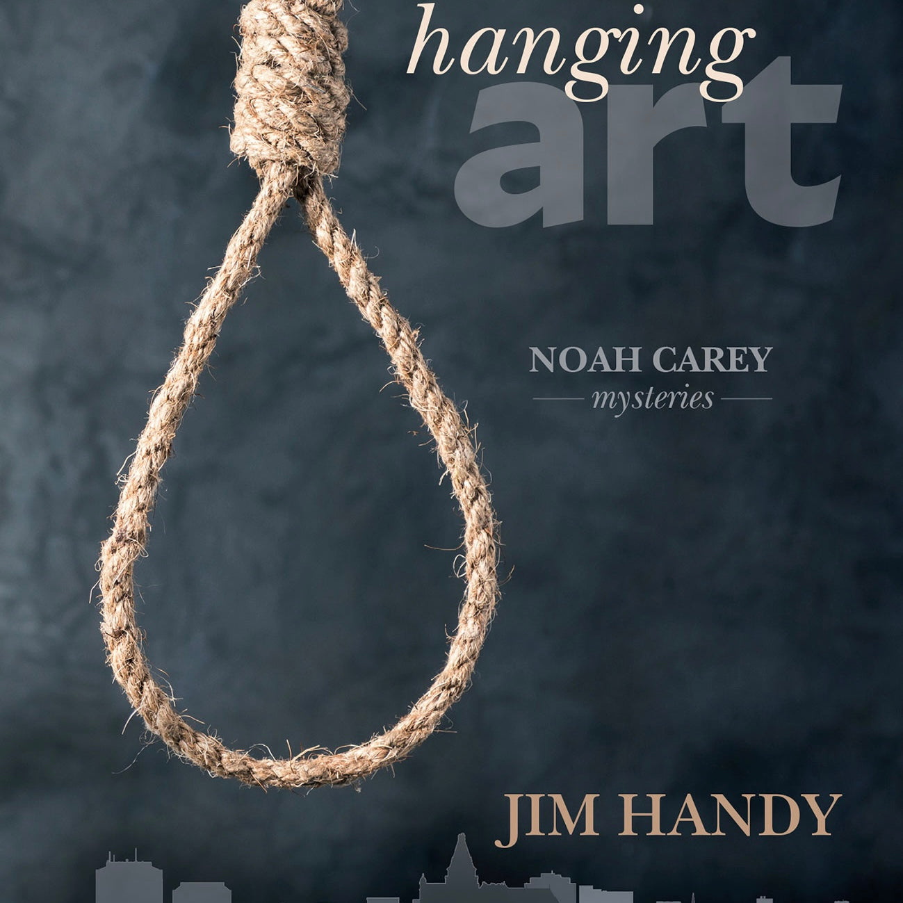 Hanging Art: Noah Carey Mysteries 1