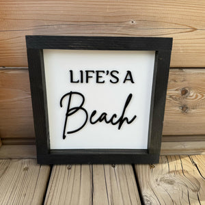 Life's a Beach Sign