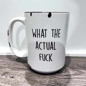 What the Actual Fuck Farmhouse Mug