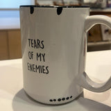 Tears of My Enemies Farmhouse Mug