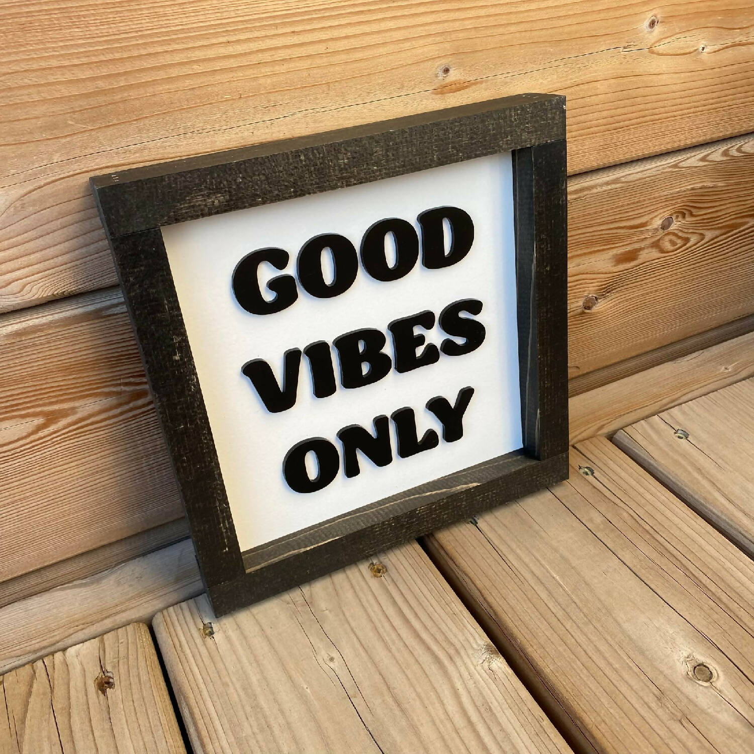 Good Vibes Only Sign