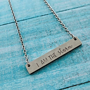 Stainless Steel Necklace - I am the storm