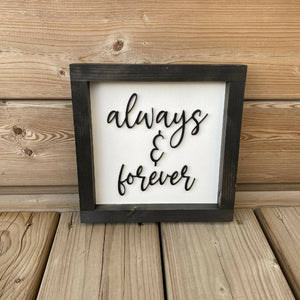 Always & Forever Sign