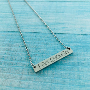 Stainless Steel Necklace - I am enough